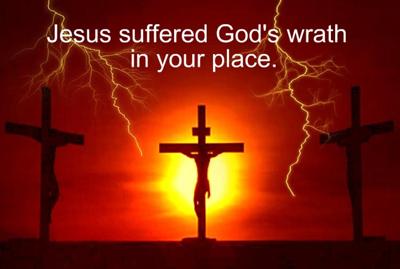 Jesus died as us for us<br>in our place as our Substitute