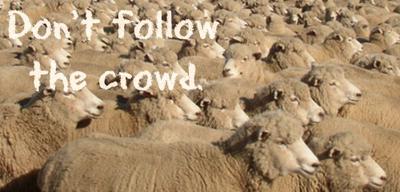 Don't follow the crowd - Exodus 23:2